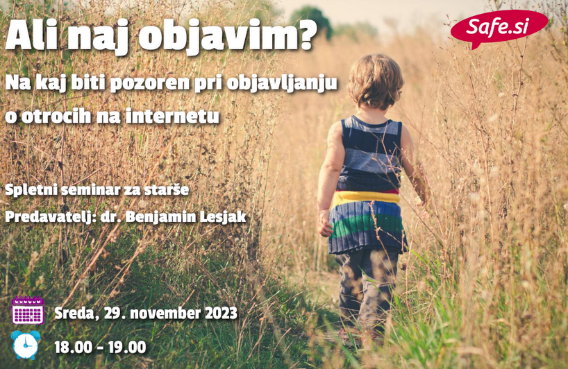 Spletni seminar za starše o objavljanju informacij o otroku na internetu